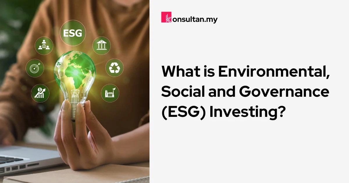 ESG Investing – How To Integrate It Into Your Investment Planning?