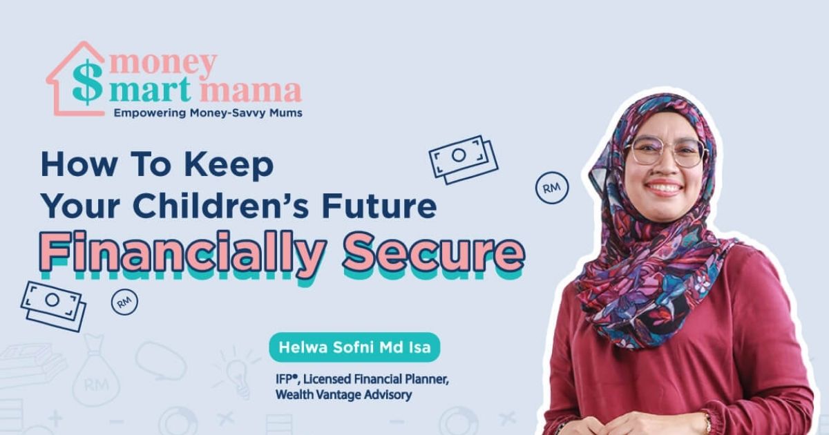 Money-Smart Mama Episode 3: How to Keep Your Children’s Future Financially Secure